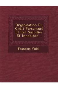 Organisation Du Cr Dit Persomnel Et R El