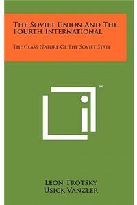 The Soviet Union and the Fourth International