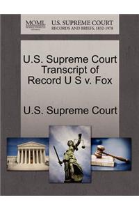 U.S. Supreme Court Transcript of Record U S V. Fox