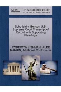 Schofield V. Benson U.S. Supreme Court Transcript of Record with Supporting Pleadings