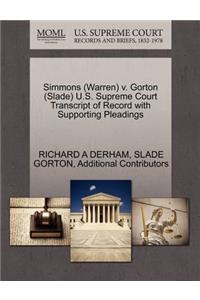 Simmons (Warren) V. Gorton (Slade) U.S. Supreme Court Transcript of Record with Supporting Pleadings