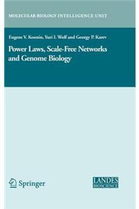 Power Laws, Scale-Free Networks and Genome Biology