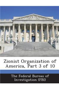 Zionist Organization of America, Part 3 of 10