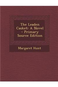 The Leaden Casket