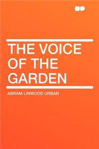 The Voice of the Garden