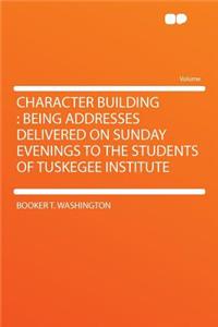 Character Building