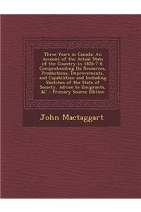 Three Years in Canada