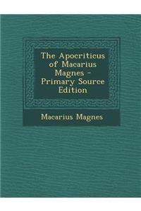 The Apocriticus of Macarius Magnes