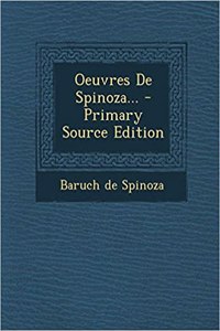 Oeuvres De Spinoza...