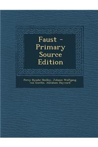 Faust - Primary Source Edition