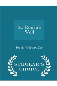 St. Ronan's Well - Scholar's Choice Edition