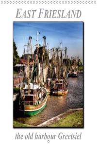 East Friesland - the Old Harbour Greetsiel 2018