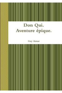 Don Qui.Aventure Epique.