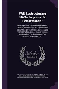 Will Restructuring NASA Improve its Performance?