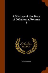 History of the State of Oklahoma, Volume 1