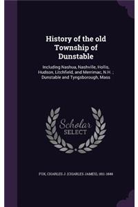 History of the old Township of Dunstable