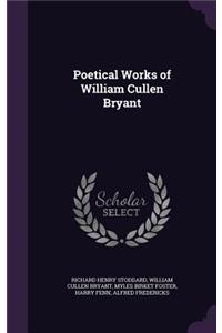 Poetical Works of William Cullen Bryant