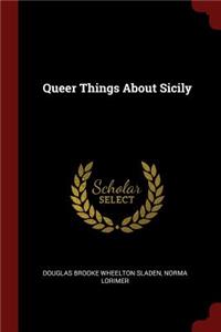 Queer Things about Sicily