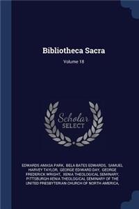 Bibliotheca Sacra; Volume 18