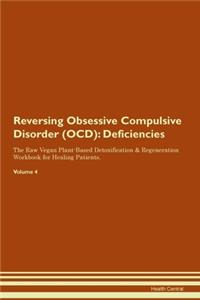Reversing Obsessive Compulsive Disorder (OCD)