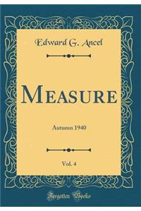 Measure, Vol. 4