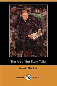 The Art of the Story-Teller (Dodo Press)