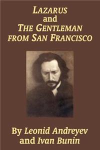 Lazarus and the Gentleman from San Francisco