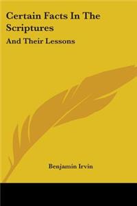 Certain Facts In The Scriptures