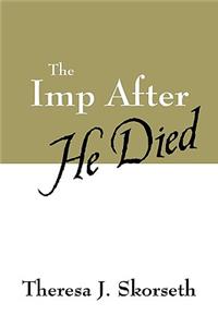 Imp After He Died