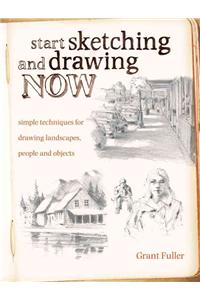 Start Sketching and Drawing Now