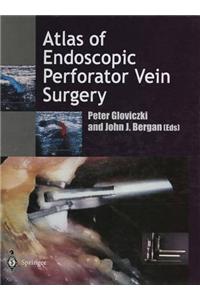 Atlas of Endoscopic Perforator Vein Surgery
