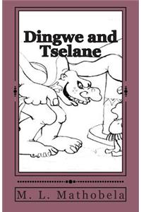 Dingwe and Tselane