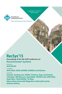 RecSys 15 9th ACM Conference on Recommender Systems