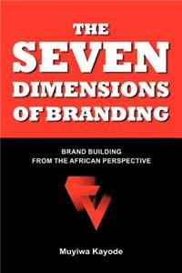 Seven Dimensions of Branding