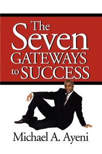 Seven Gateways to Success