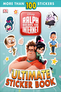 Ralph Breaks the Internet: Wreck-It Ralph 2 Ultimate Sticker Book
