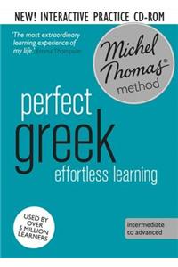 Perfect Greek Intermediate Course: Learn Greek with the Michel Thomas Method