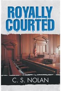 Royally Courted