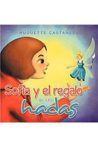 Sofía y el regalo de las hadas