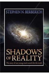 Shadows of Reality