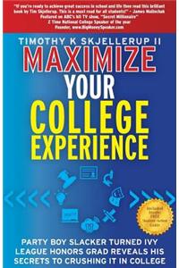 Maximize Your College Experience