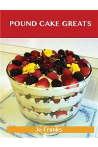 Pound Cake Greats