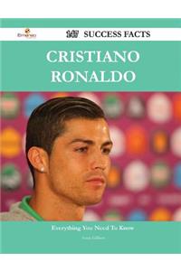 Cristiano Ronaldo 147 Success Facts - Everything You Need to Know about Cristiano Ronaldo