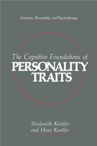 Cognitive Foundations of Personality Traits