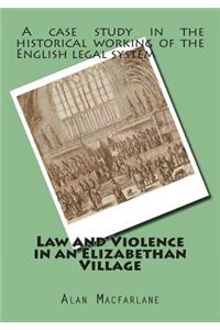 Law and Violence in an Elizabethan Village