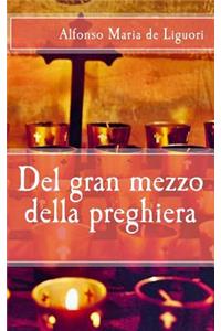 Del gran mezzo della preghiera