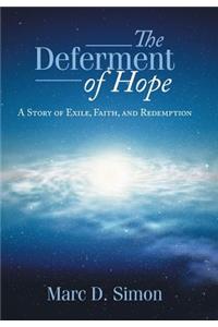 The Deferment of Hope