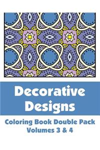Decorative Designs Coloring Book Double Pack (Volumes 3 & 4)