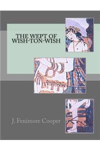 Wept of Wish-Ton-Wish