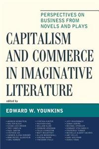 Capitalism and Commerce in Imaginative Literature